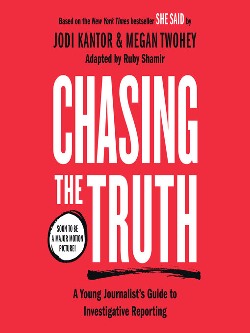 Title details for Chasing the Truth by Jodi Kantor - Wait list